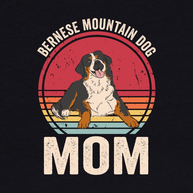 Bernese Mountain Dog Mom by Visual Vibes